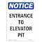Signmission OSHA Notice, 7" Height, NOTICE Entrance To Elevator Pit Sign, 7" X 5", Portrait OS-NS-D-57-V-15637 - alternate 1